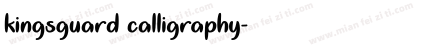 kingsguard calligraphy字体转换